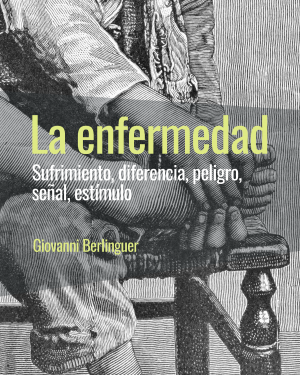La enfermedad Sufrimiento, diferencia, peligro, señal, estímulo