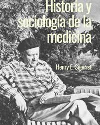 Historia y sociología de la medicina