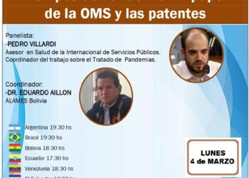 Tiempos de Pandemia: El papel de la OMS y las patentes (video del evento del 4 de marzo 2024)